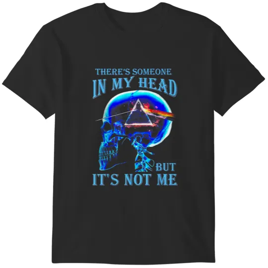 Discover There's Someone In My Head But It's Not Me Skull Gifts  T-Shirts