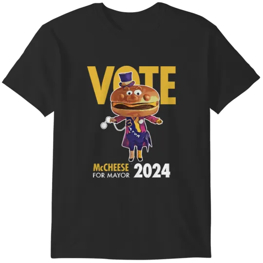 Discover McCheese for Mayor 2024 T-Shirts