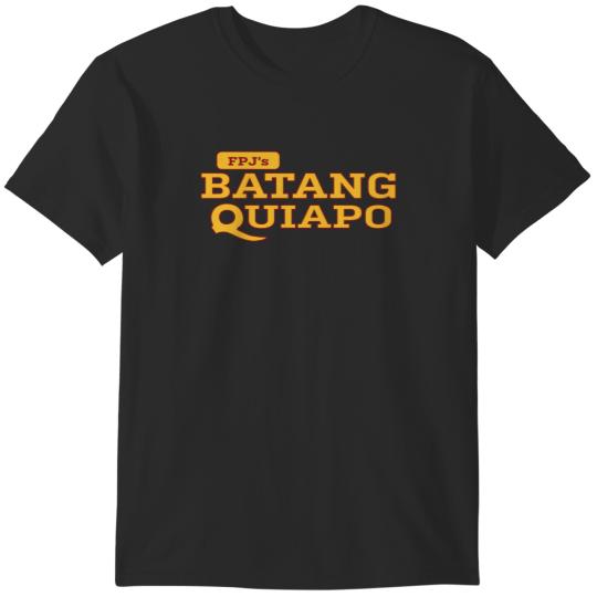 Discover Batang Quiapo T-Shirts