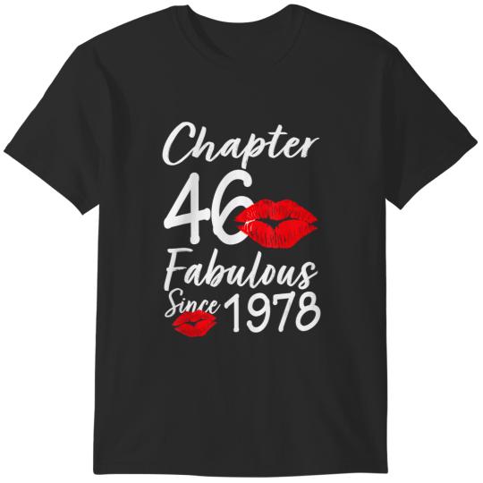 Discover chapter 46 fabulous since 1978 46th birthday lips for wo T-Shirts