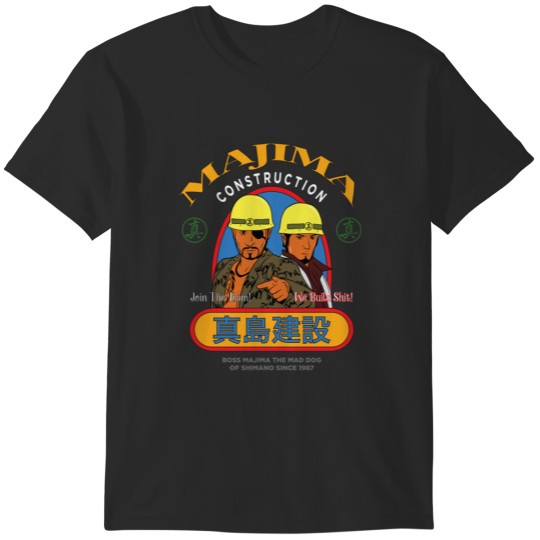 Discover Majima Construction - Join The Team! T-Shirts