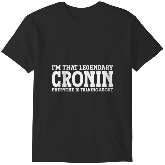 Discover cronin surname funny team family last name cronin T-Shirts