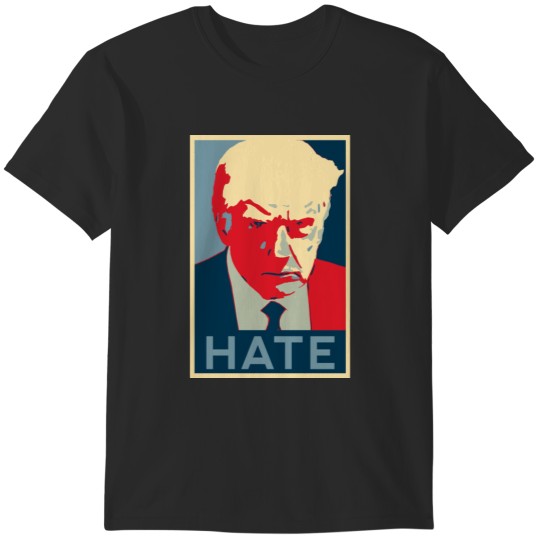 Discover Trump mug shot Obama HOPE poster style T-Shirts