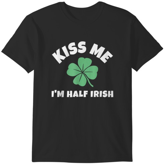 Discover Me I'm Half Irish St Patricks Day Irish Funny T-Shirts