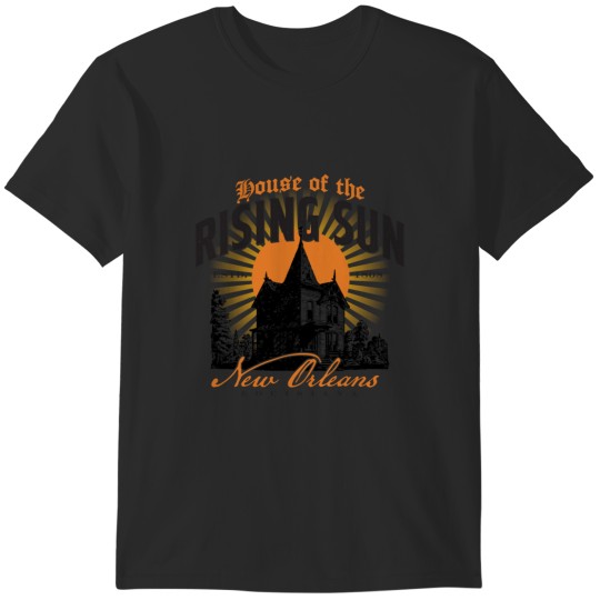Discover House of the Rising Sun T-Shirts