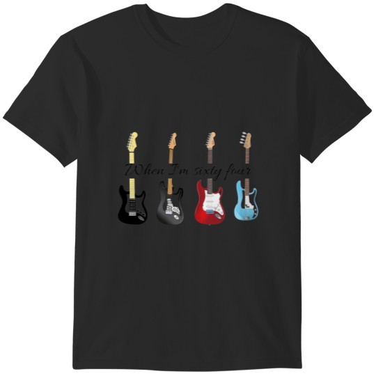 Discover When Im 64 BeatlesGuitar Classic Guitar Collection cat T-Shirts