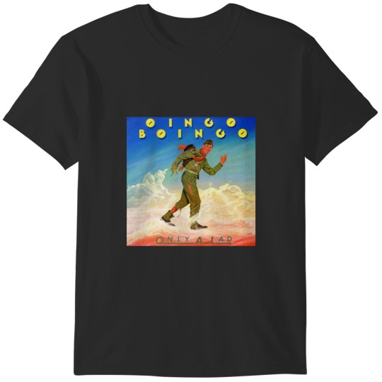 Discover boingo - only a lad boingo - only a lad T-Shirts