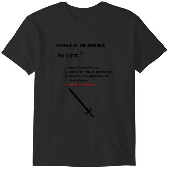 Discover Conan the Barbarian What is best in life T-Shirts