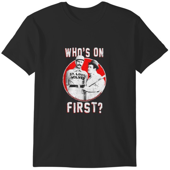 Discover ABBOTT AND COSTELLO FIRST T-Shirts