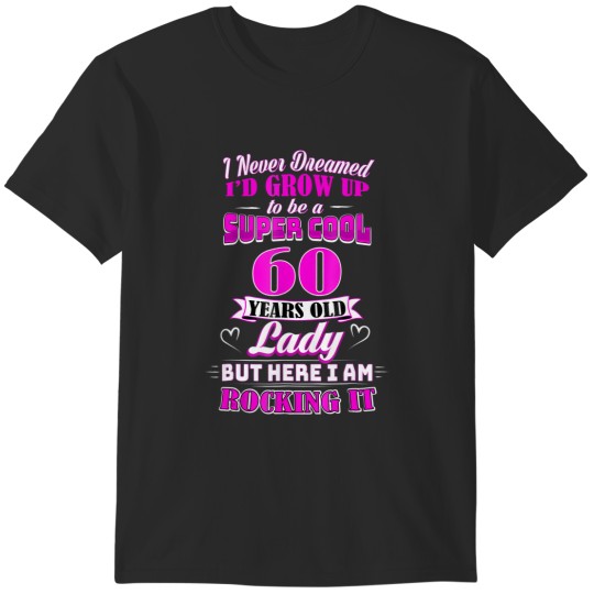 Discover 60 year old lady funny 60th birthday t rockin' since T-Shirts