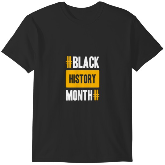 Discover Celebrating Black Excellence: Black History Month Edition T-Shirts