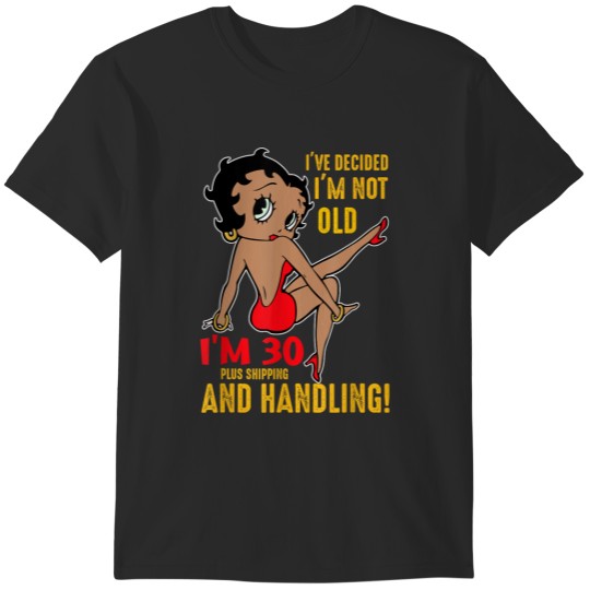 Discover Black Betty Birthday Boop i'm not old T-Shirts