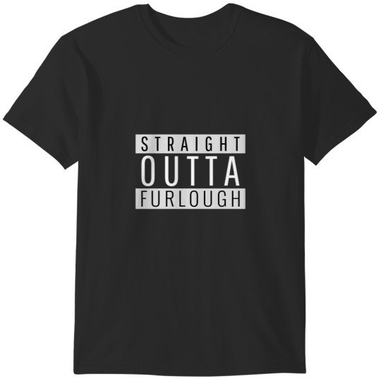 Discover Straight outta Furlough v2 Sticker T-Shirts