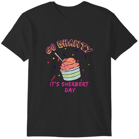 Discover Go Shawty It_s Sherbert Day Bad bleep T-Shirts