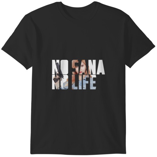 Discover No Sana No Life Deux fois Kpop essentiel T-Shirts