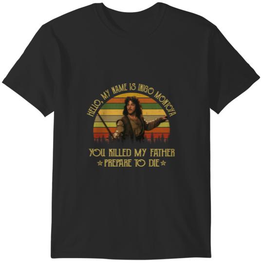 Discover The Princess Bride My Name Is Inigo Montoya T-Shirts