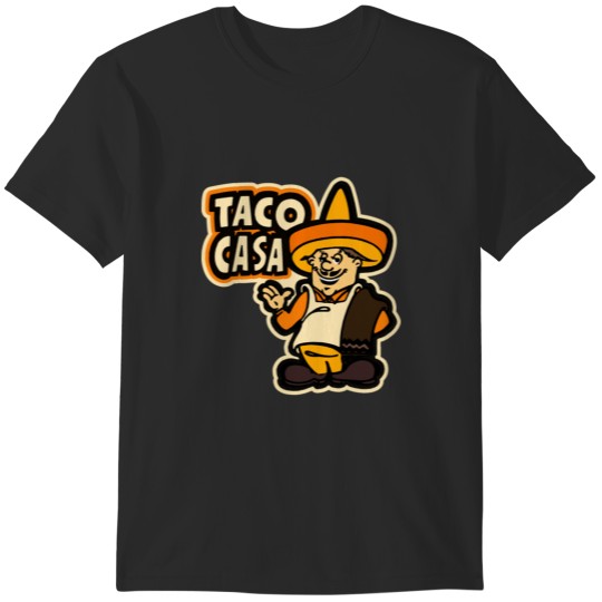 Discover Taco Casa Forever T-Shirts