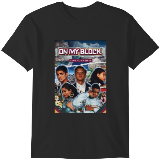 Discover On My Block T-Shirts