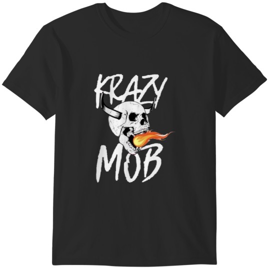 Discover krazy mob T-Shirts