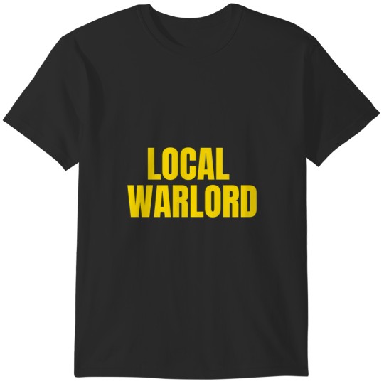 Discover Local Warlord Funny Tactical Design Abolish Malarkey Abolish Malarkey T-Shirts