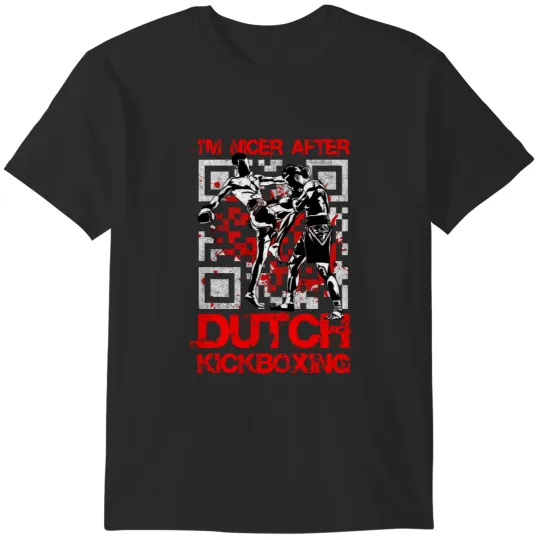 Discover Im Nicer After Martial Art Muay Thai Dutch Kickboxing T-Shirts