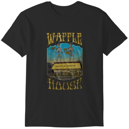 Discover Waffle House Grzteful Dead  1 T-Shirts