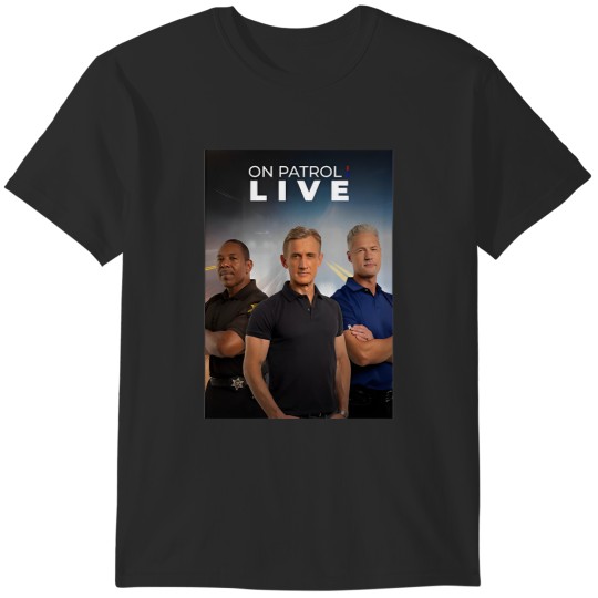 Discover on patrol live T-Shirts