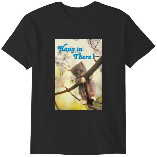 Discover Nice Cat Hang In There T-Shirts