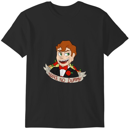 Discover You_re No Dummy T-Shirts