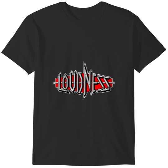 Discover Loudness T-Shirts