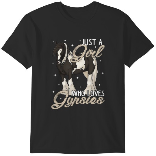 Discover Just A Girl Who Loves Gypsies Black Pinto Gypsy Vanner Horse 45 T-Shirts