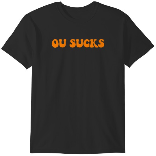 Discover OUz Sucks T-Shirts