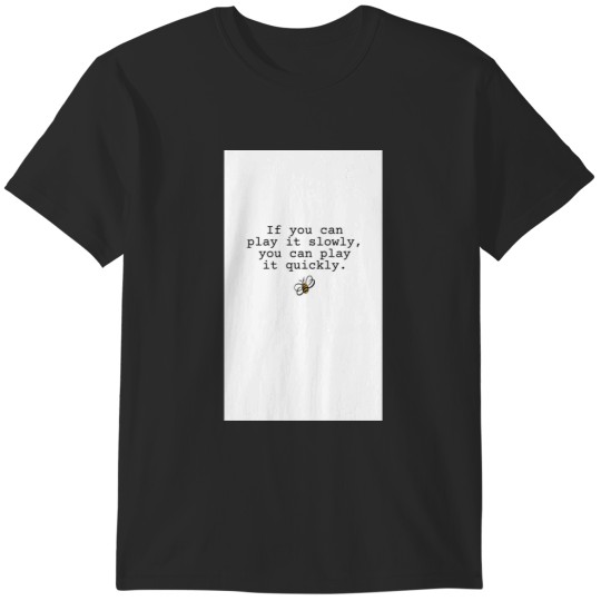 Discover Two set violin - if you can play it slowly T-Shirts