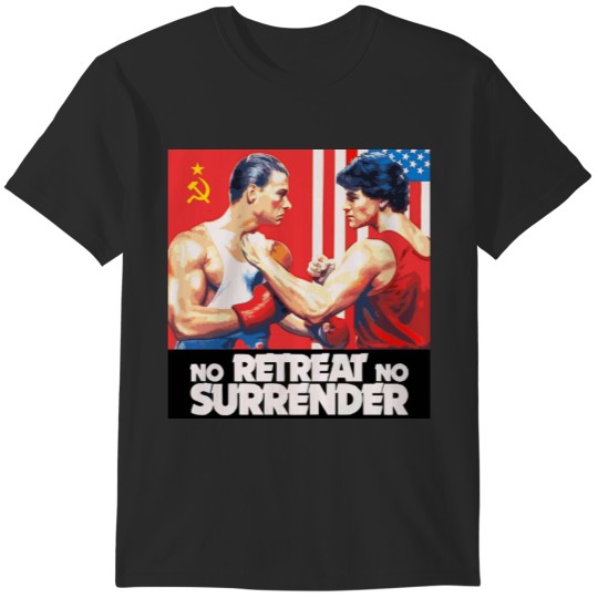 Discover No retreat No surrender T-Shirts