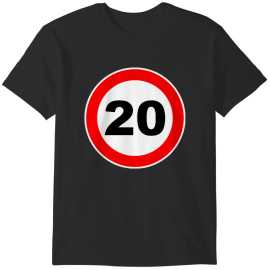 Discover 2020th Birthday Gift Road Sign anniversary T-Shirts