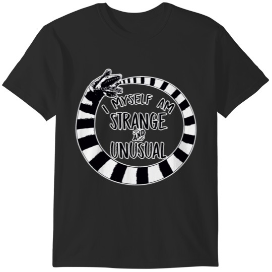 Discover I Myself Am Strange And Unusual Beetlejuice Quote Sand Worm Snake Art Lydia Deetz Quote T-Shirts