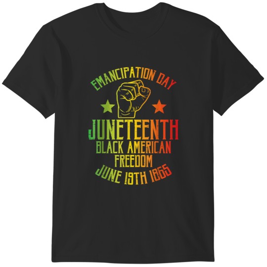 Discover Juneteenth Black American Freedom June 19th Eman T-Shirts