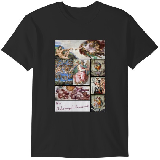 Discover It’s Michelangelo Buonarroti Collection - Art T-Shirts