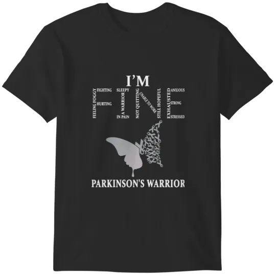 Discover Parkinson's Warrior I'm Fine T-Shirts