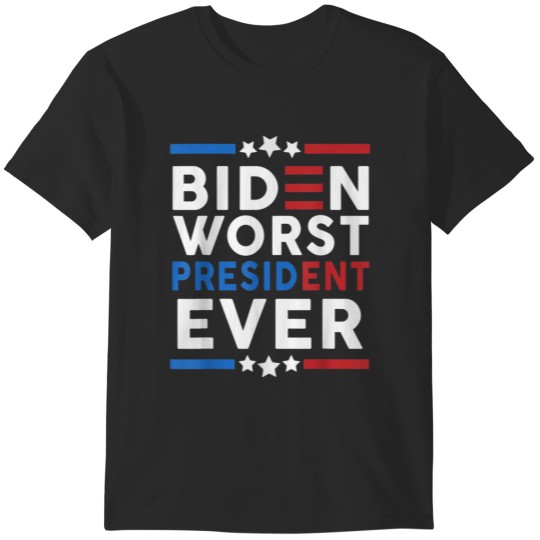 Discover Biden Worst President Ever T-Shirts