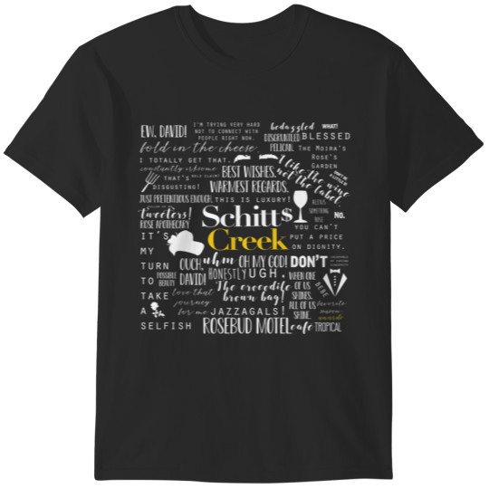 Discover Schitts Creek Memorable Quotes T-Shirts