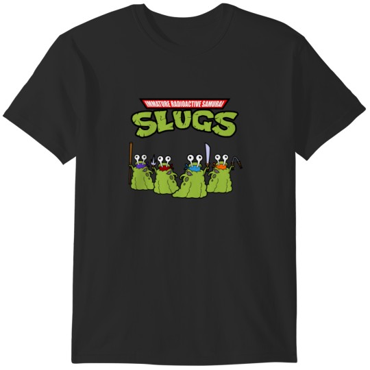 Discover Immature Radioactive Samurai Slugs T-Shirts