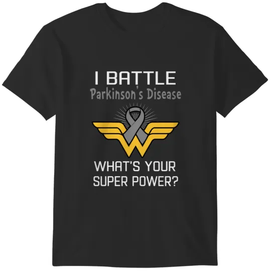 Discover I Battle Parkinson's Disease What's Your Super Power Support Parkinson's Disease Warrior GiftsClas T-Shirts