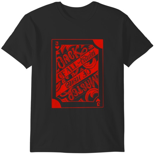 Discover Jack of all trades Master of none T-Shirts