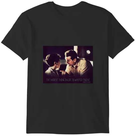 Discover The Saddest Thing in Life is Wasted Talent The Bronx Tale T-Shirts