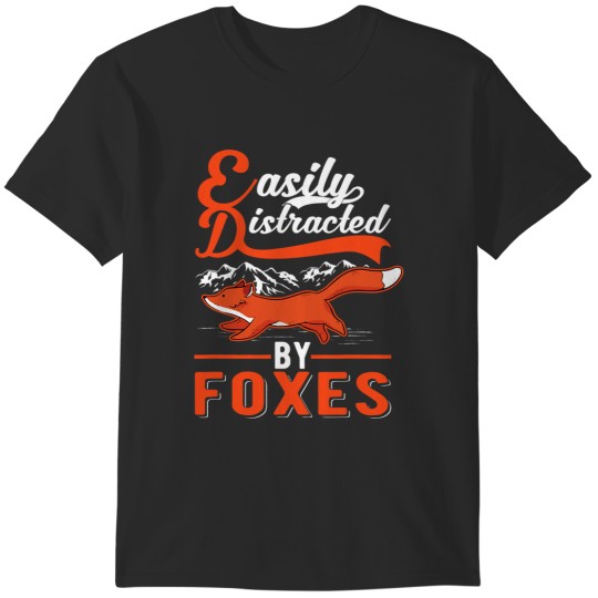 Discover Easily distracted by Foxes T-Shirts