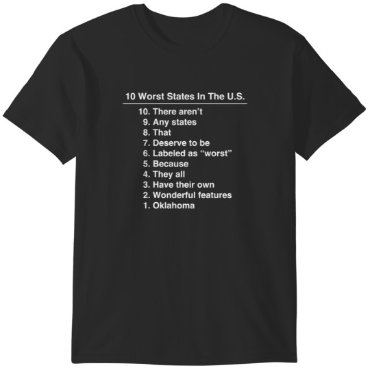 Discover Oklahoma Is The Worst State Ever Funny product T-Shirts