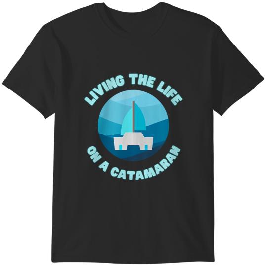 Discover living the on a catamaran sailing boat sailor gift T-Shirts