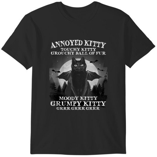 Discover Annoyed Kitty Touchy Kitty Grouchy Ball Of Fur Moody Kitty28 T-Shirts