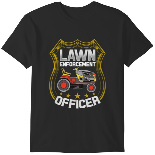 Discover Lawn Enforcement Officer T-Shirts